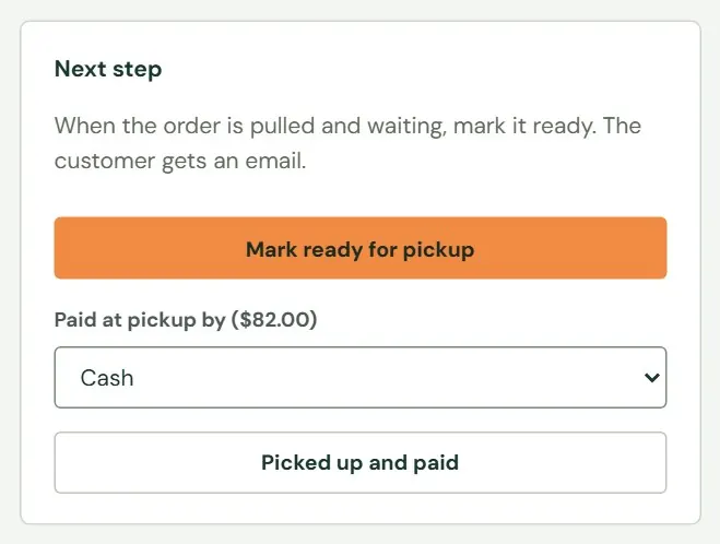 The Next step box of a pay-at-pickup order.